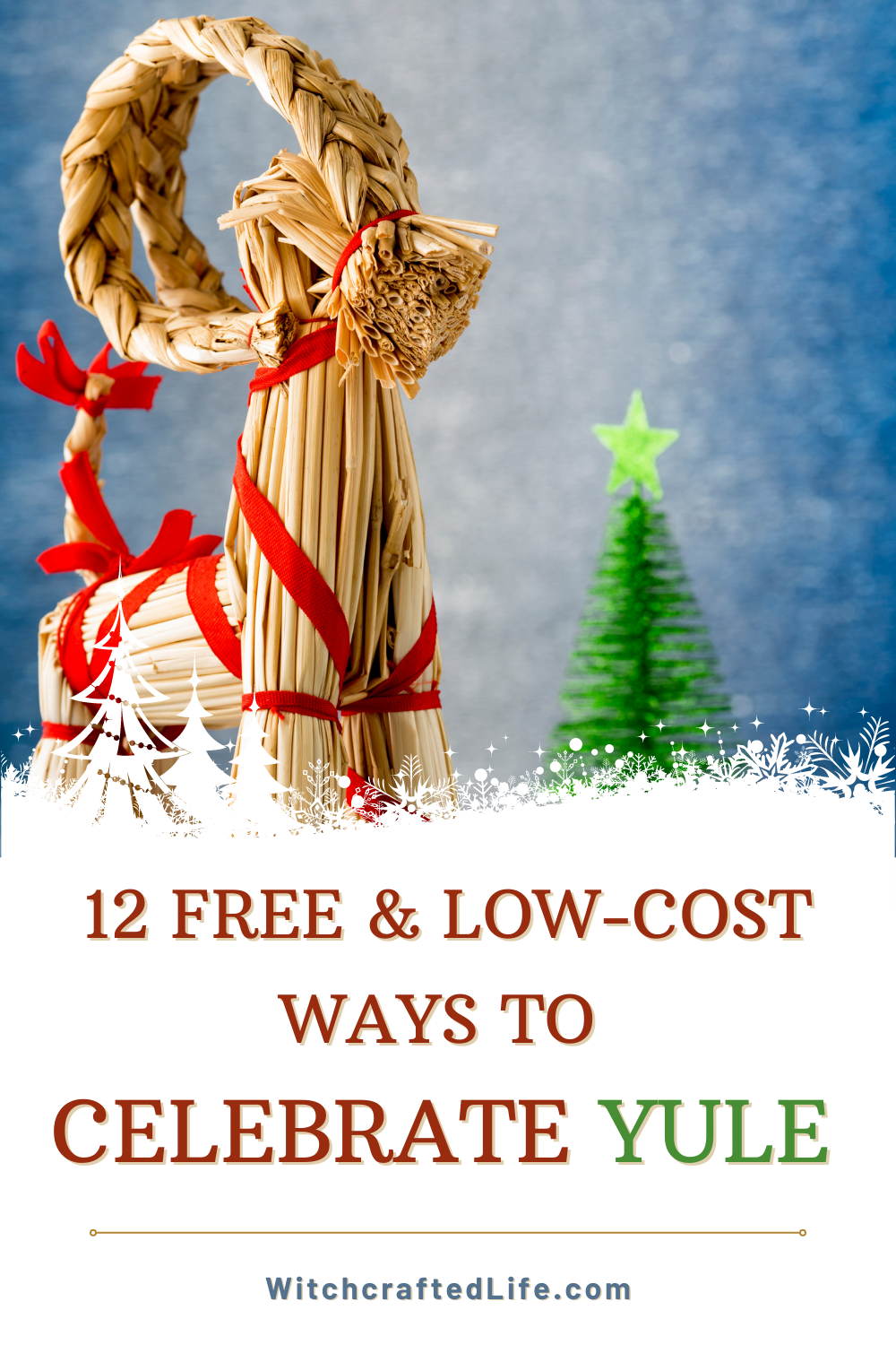 12 Free And Low Cost Ways To Celebrate Yule And The Winter Holiday Season Witchcrafted Life 12 Free And Low Cost Ways To Celebrate Yule And The Winter Holiday Season Witchcrafted Life