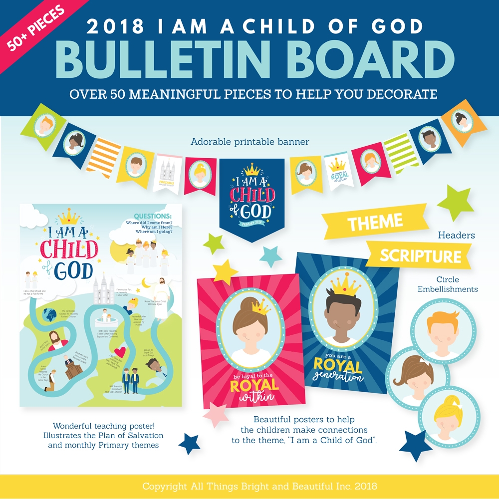 2018 LDS Primary Theme Bulletin Board I Am A Child Of God The Red Headed Hostess