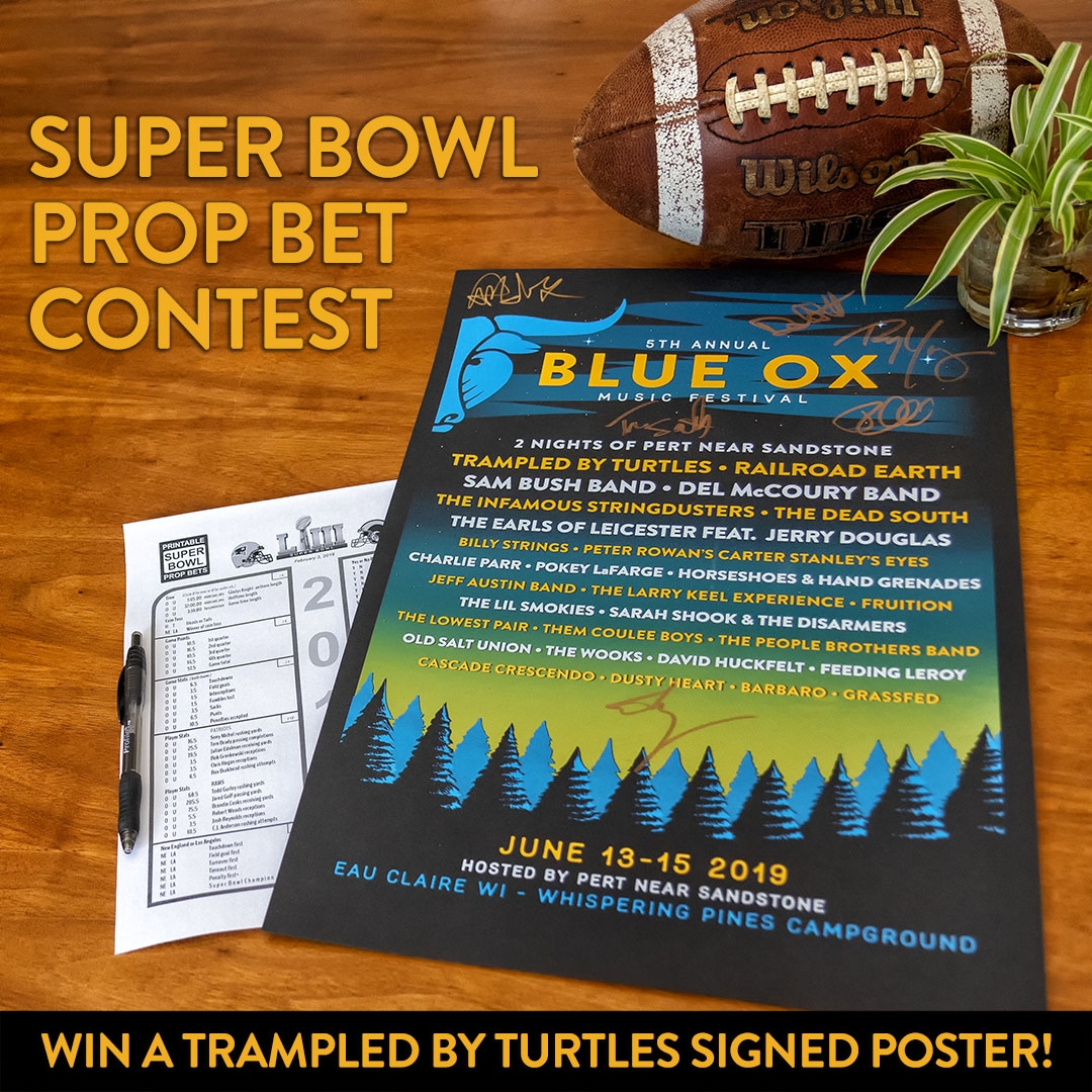 2019 Super Bowl Prop Bet Contest Blue Ox Music Festival