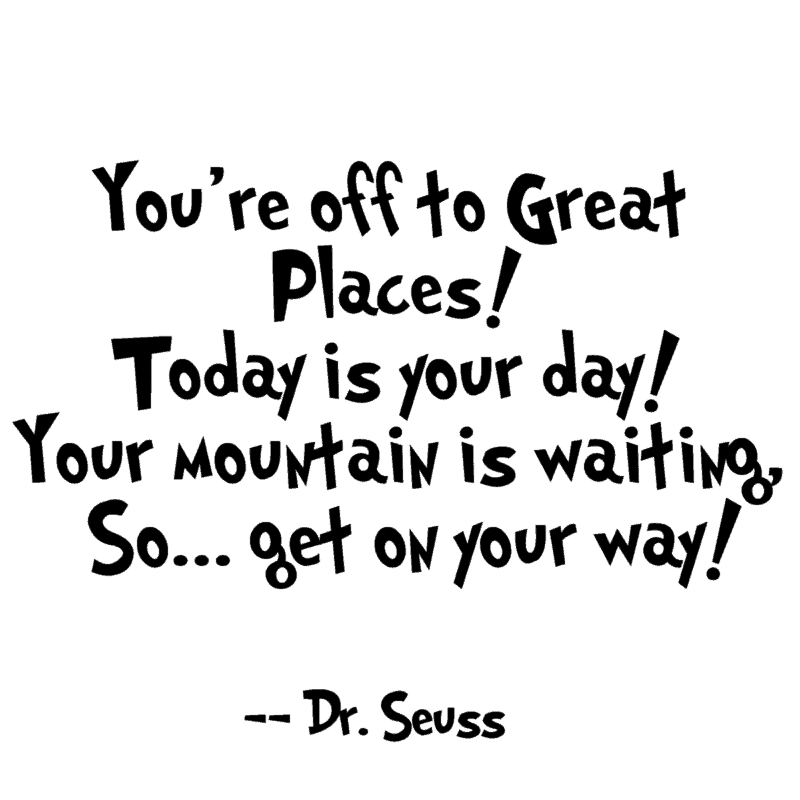 40 Inspirational Dr Seuss Quotes Skip To My Lou