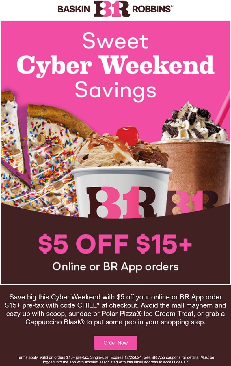  5 Off 15 At Baskin Robbins Ice Cream Via Promo Code CHILL Baskin Robbins August 2025 Coupons Promo Codes U0026 Deals 