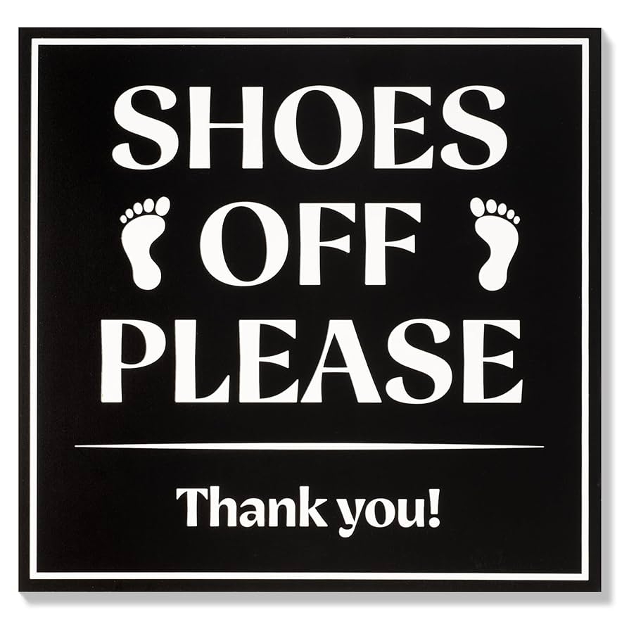 Amazon Shoes Off Please Sign Please Remove Your Shoes Sign 
