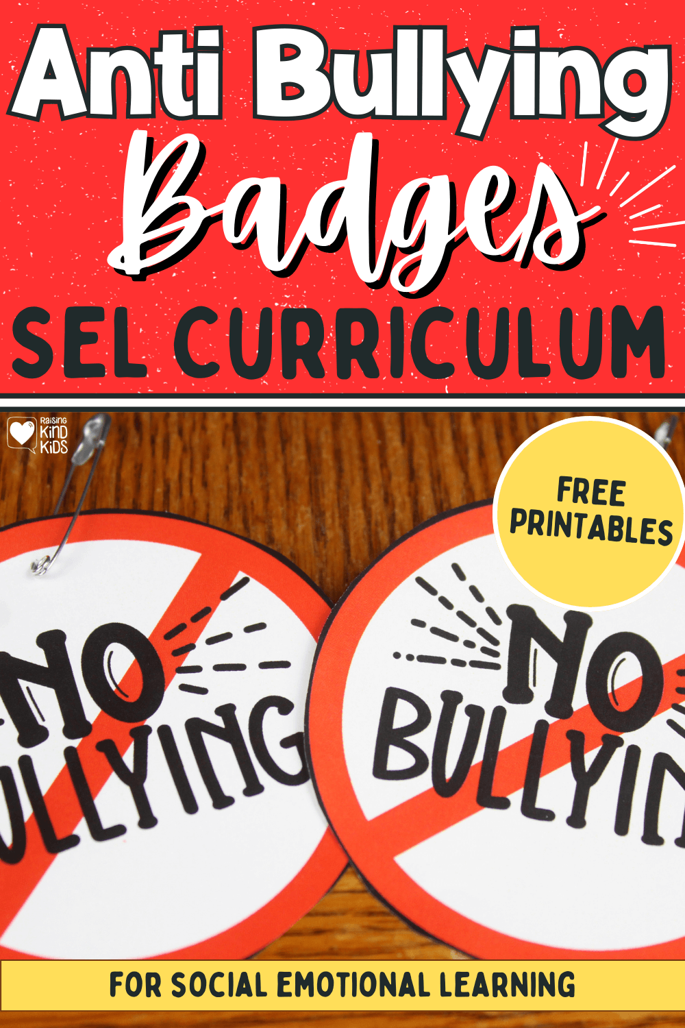 Anti Bullying Printable Badges To Reinforce NO Bullying