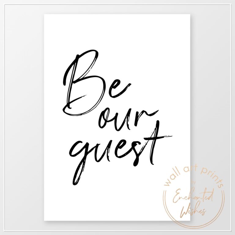 Be Our Guest Print Fun Printable Or Printed Wall Art