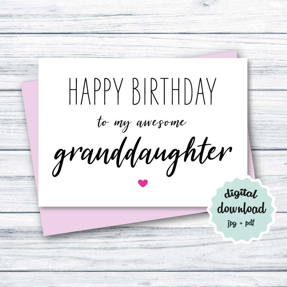 Birthday Card Granddaughter PRINTABLE Happy Birthday To My Awesome Granddaughter Cute Birthday Card For Granddaughter INSTANT DOWNLOAD Etsy