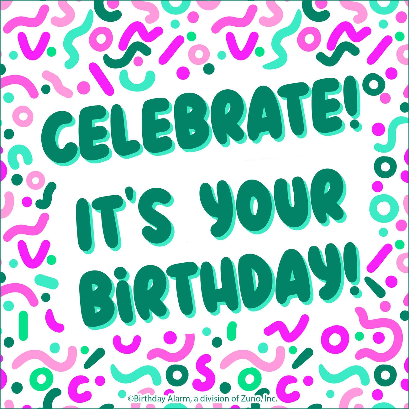 it is your birthday printable