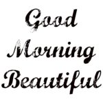 CJO Photo Printable Bathroom Art 8x10 Good Morning Beautiful