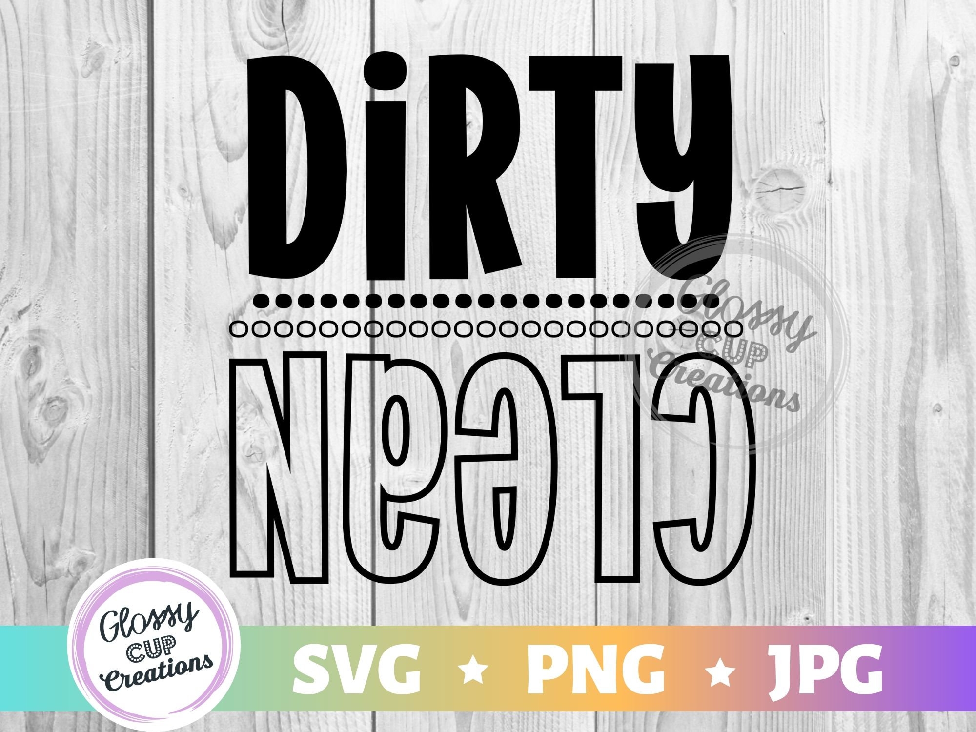 Dishwasher Dirty Clean SVG PNG JPG Digital Cut File Printable Magnet Idea Kitchen Sayings Instant Download Cricut Shilouette Quotes Etsy UK