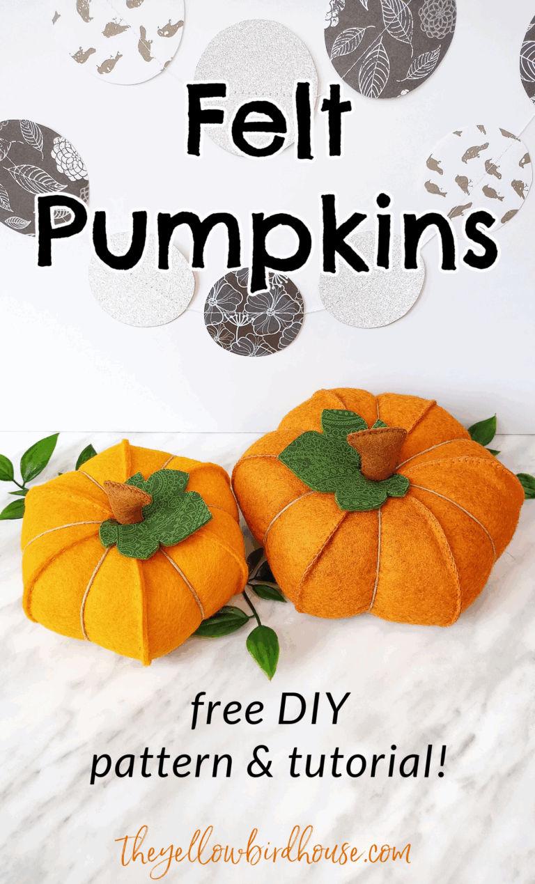 DIY Felt Pumpkins With Free Printable Pattern The Yellow Birdhouse