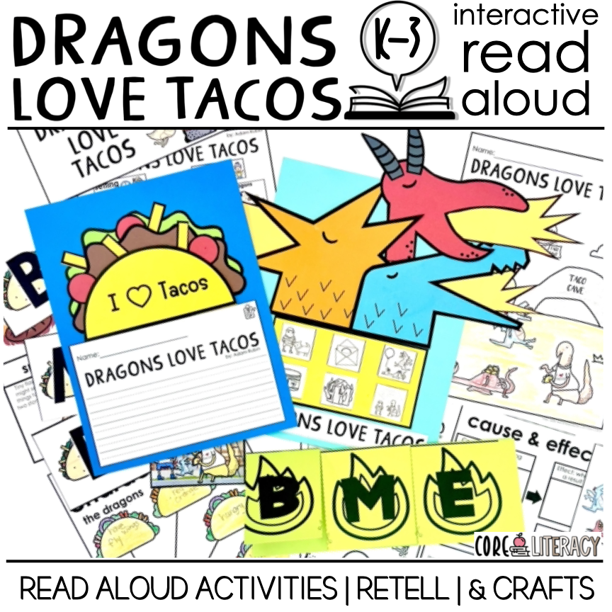 Dragons Love Tacos Read Aloud Lessons Activities Picture Sequencing Crafts Made By Teachers