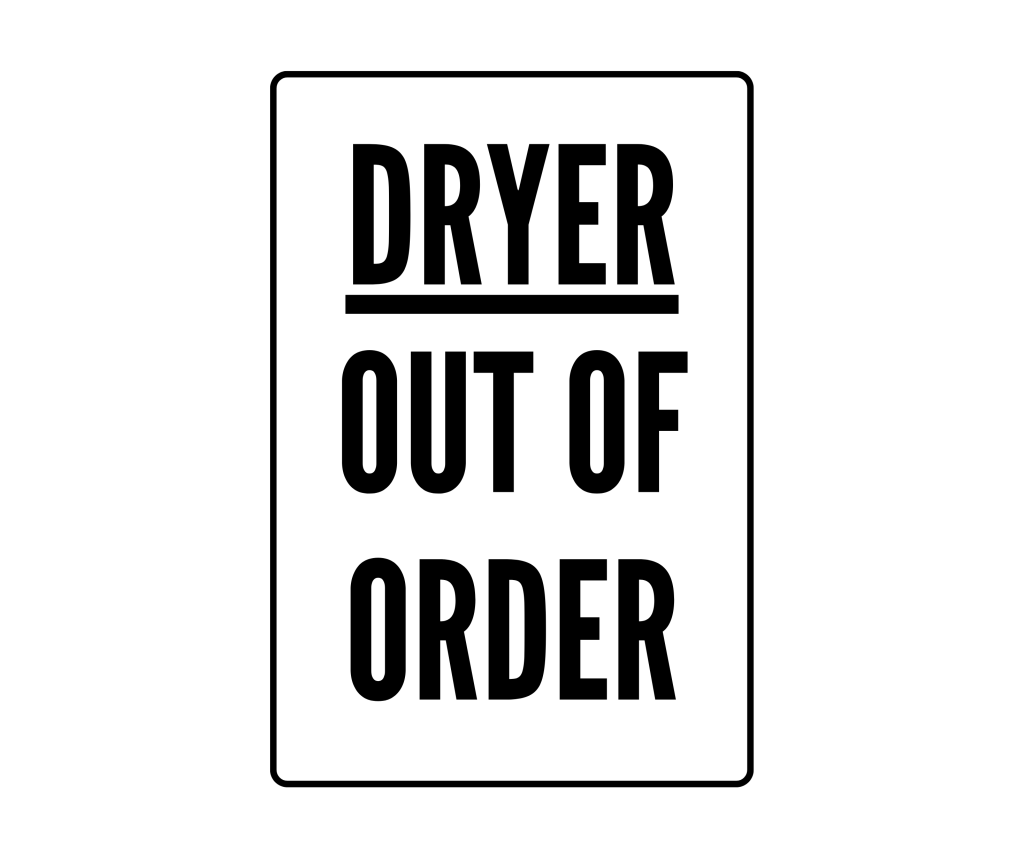 Dryer Out Of Order Sign Printable Templates Free PDF Downloads 