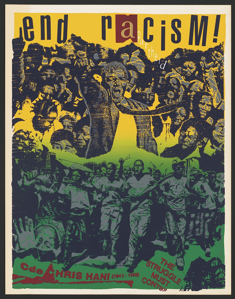 End Racism Apartheid Cde Chris Hani 1942 1993 The Struggle 
