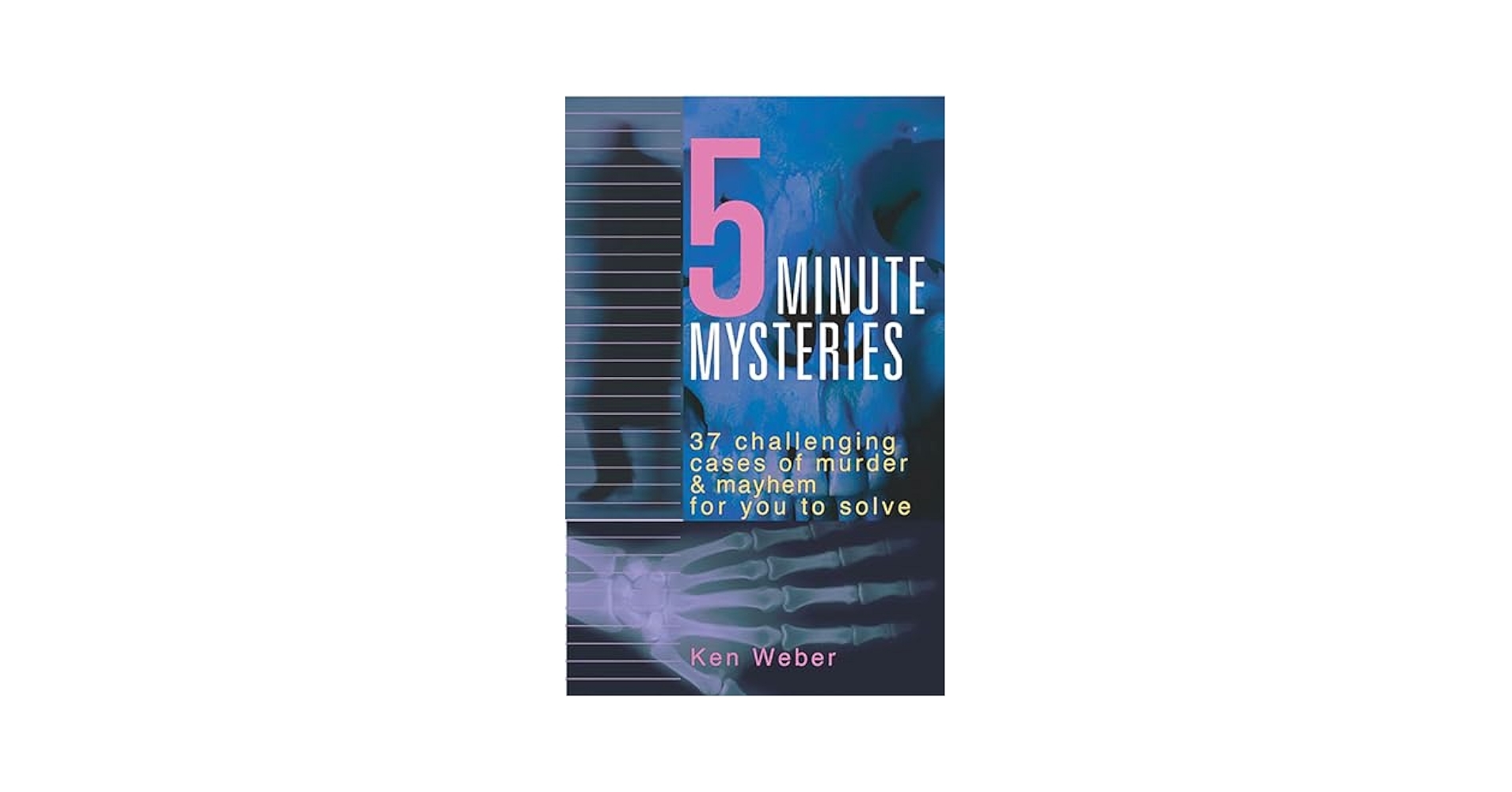 Five Minute Mysteries Weber Ken 9780762424375 Amazon Books