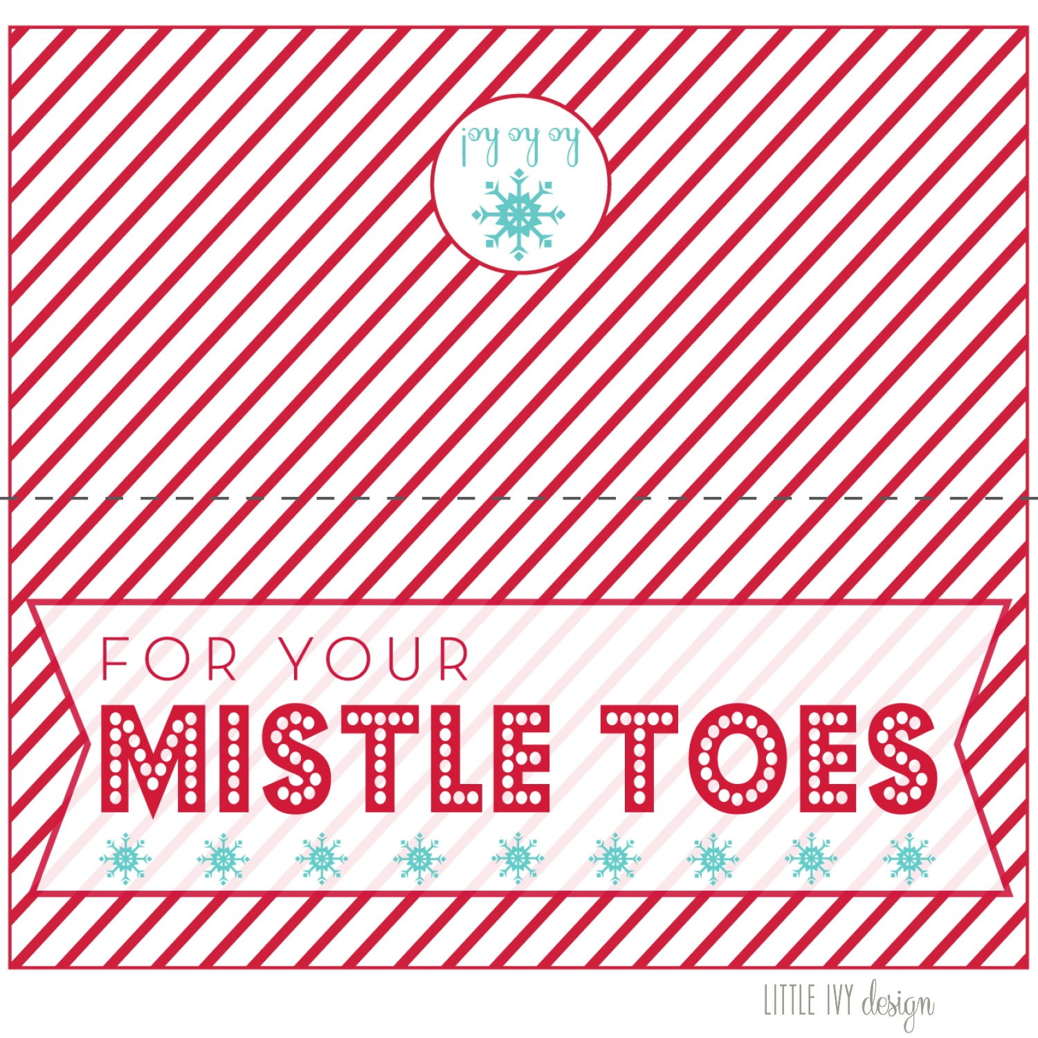for your mistletoes free printable