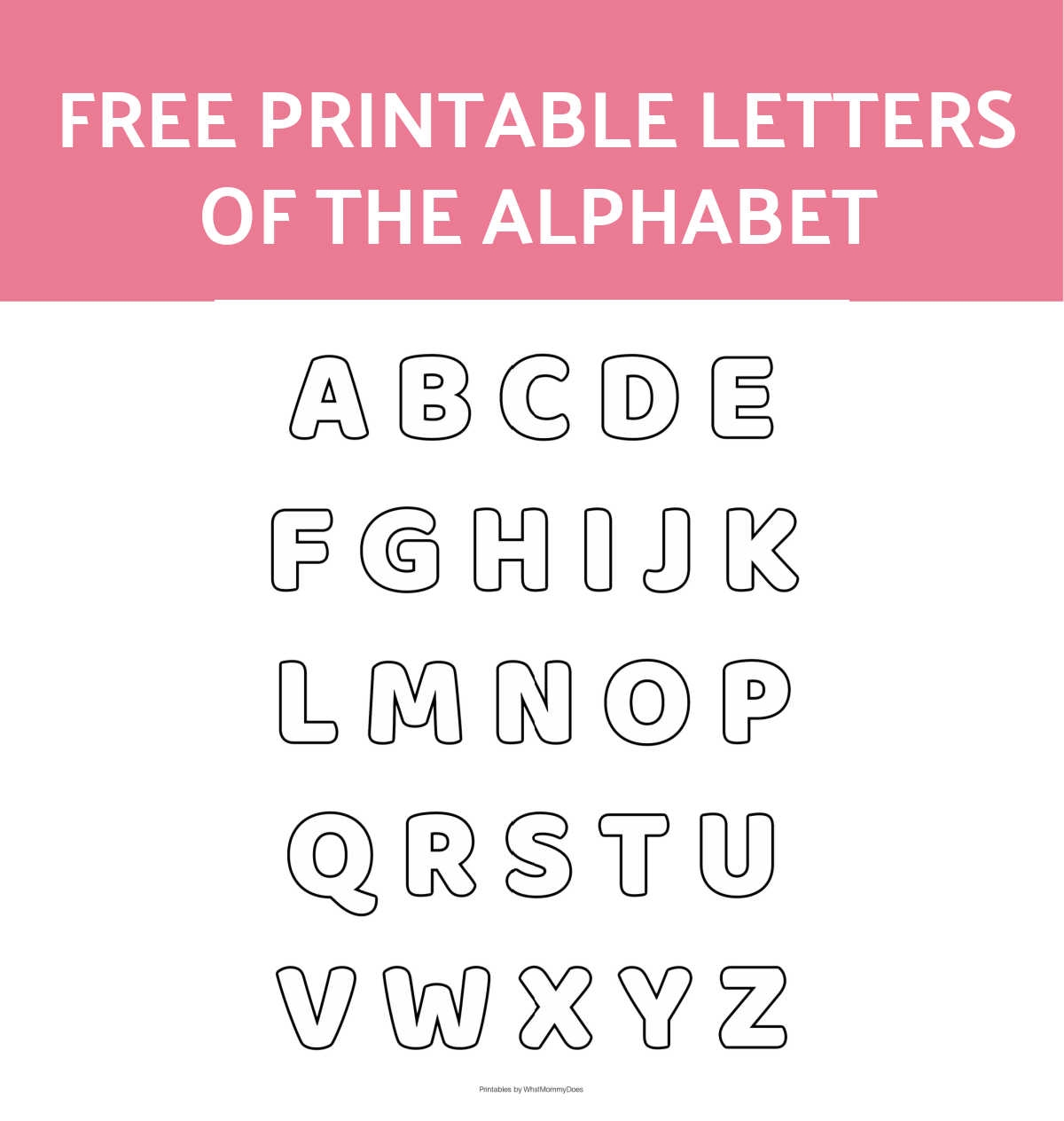Free Alphabet Printables Letters Worksheets Stencils U0026 ABC Flash Cards What Mommy Does