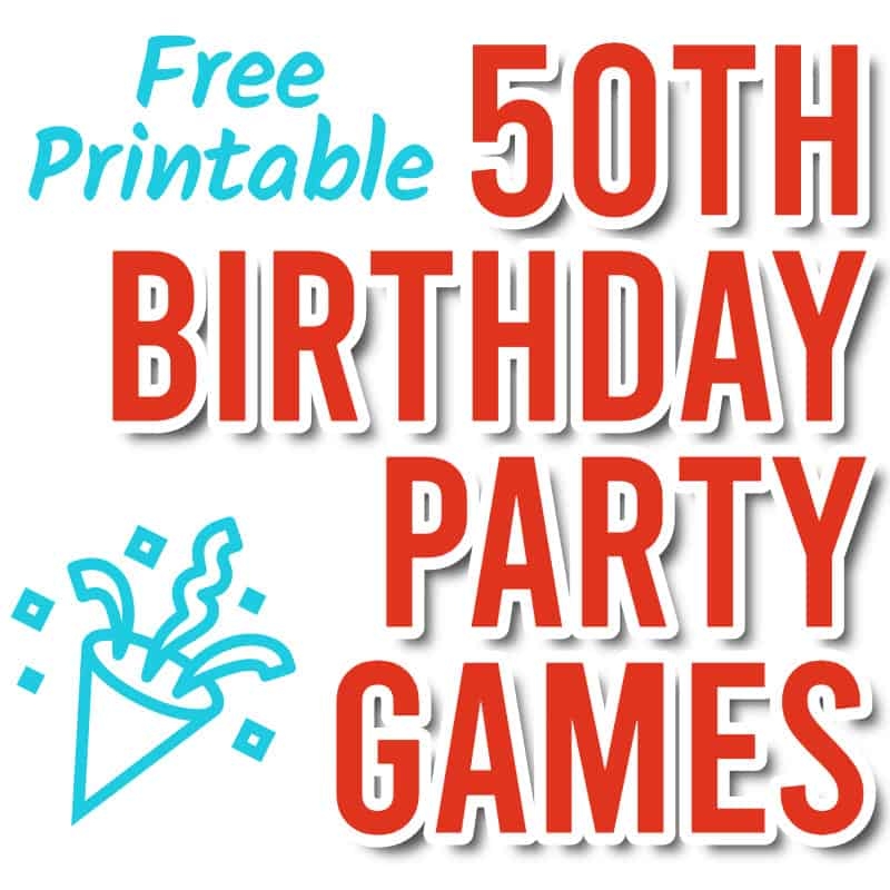 Free Printable 50th Birthday Party Games Parties Made Personal