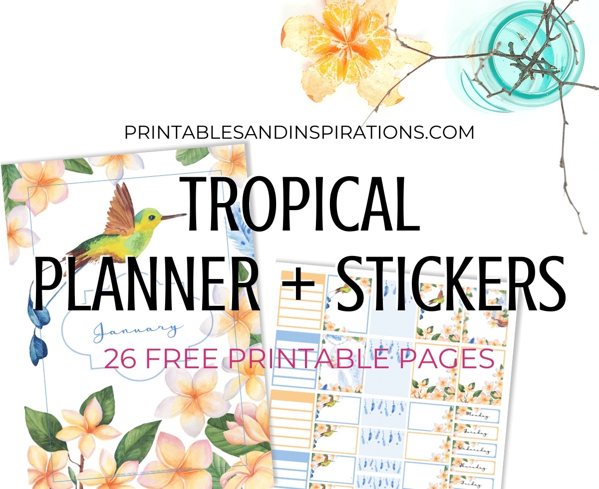Free Printable Monthly Planner Stickers Tropical Floral Printables And Inspirations