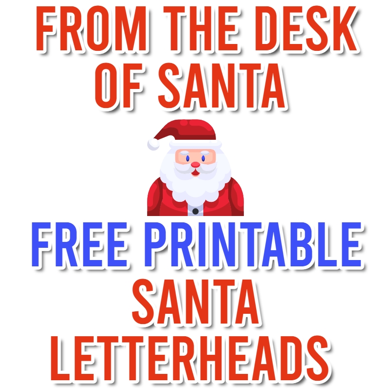 From The Desk Of Santa Claus Free Printable Santa Letterheads Parties Made Personal