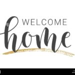 Handwritten Lettering Of Welcome Home Template For Banner 