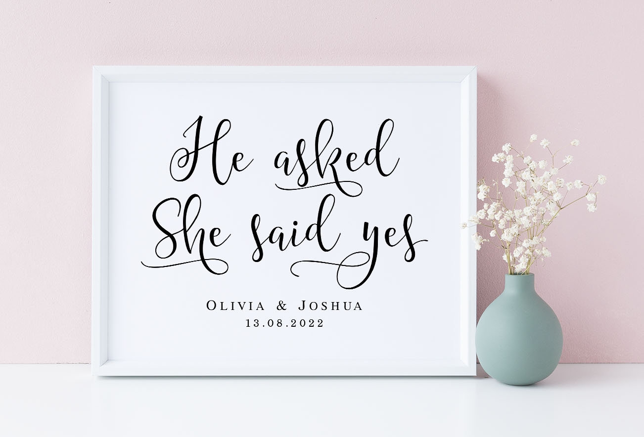 He Asked She Said Yes Engagement Sign Wedding Signs She Said Yes Sign Engagement Printables Wedding Sayings Wedding Printable Signs