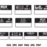 Hello My Name Is Svg Name Tag Svg Baby Svg Hello Svg New Born Svg Baby One Sie Svg Baby Shower Svg Tags Svg Label Svg Frame Svg Printable