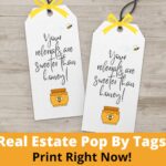 Honey Themed Pop By Tags For Realtors U0026 Lenders Your Referrals Are Sweeter Than Honey Instant Download Not Editable Etsy