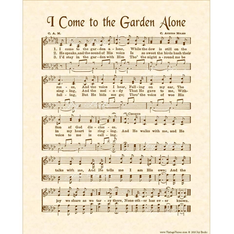 I Come To The Garden Alone A k a In The Garden Hymn On Parchment Art Christian Home Decor Vintage Verses Sheet Music Art Wall Art