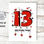 Instant Download 13th Birthday Card To Print At Home Downloadable 