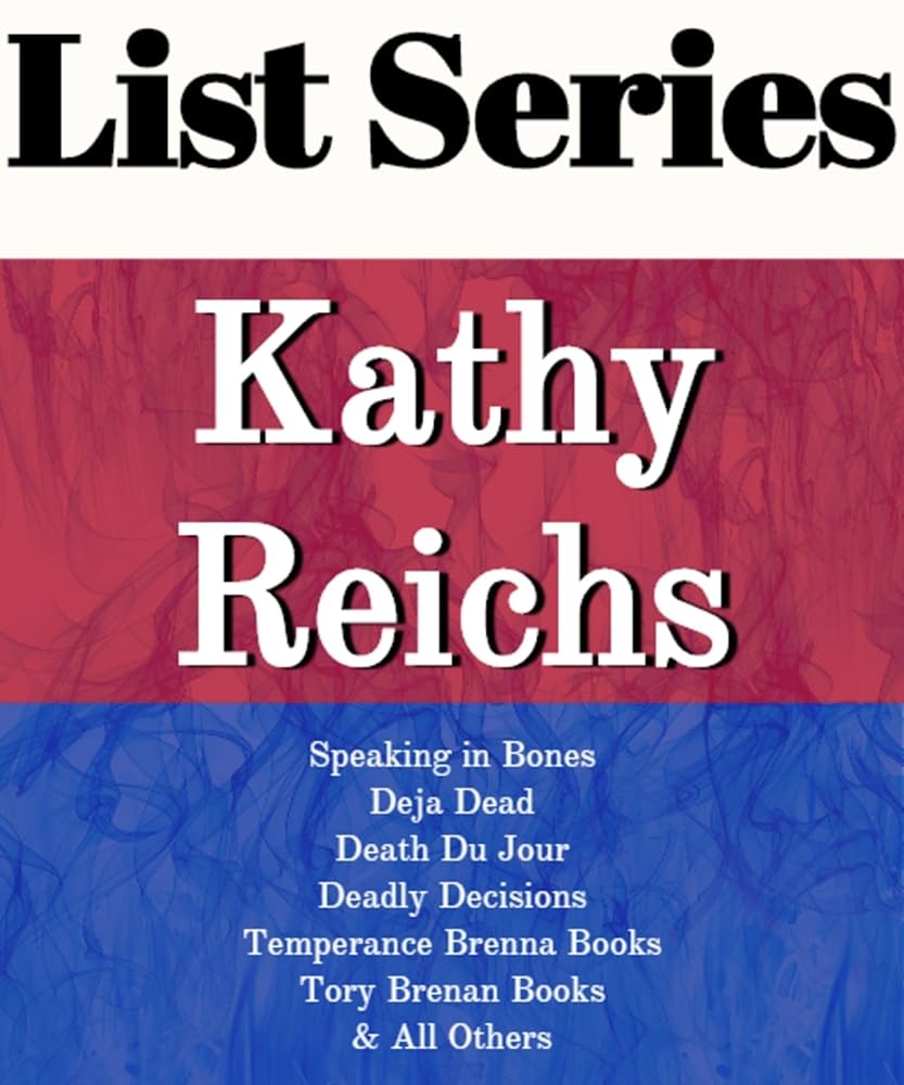 KATHY REICHS SERIES READING ORDER SPEAKING IN BONES TEMPERANCE 