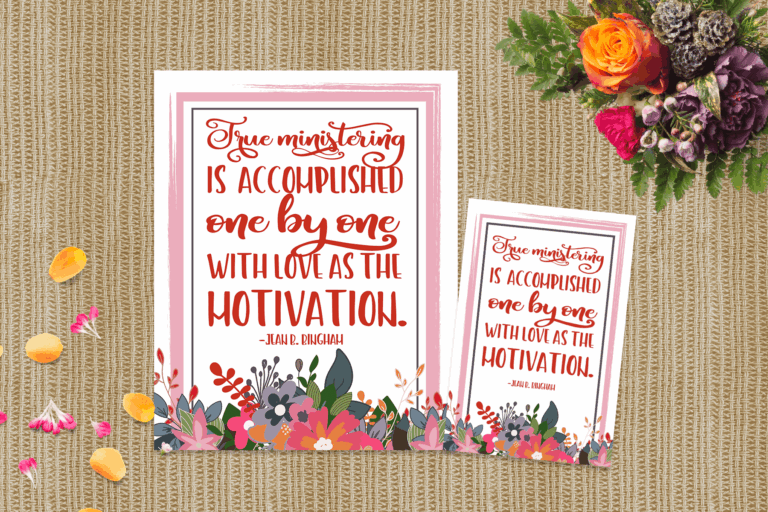 LDS Ministering Printable Quote Handout May 2018