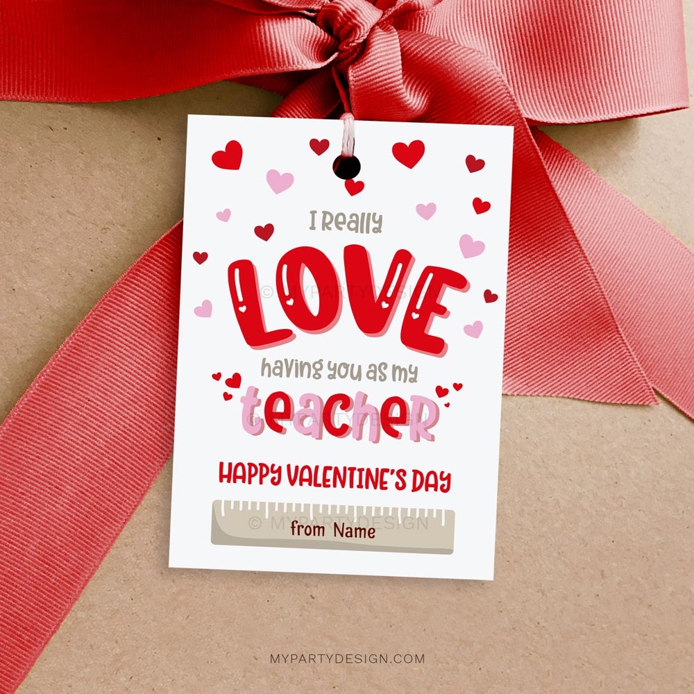 Love Having You As My Teacher Valentines Printable Tags Cards