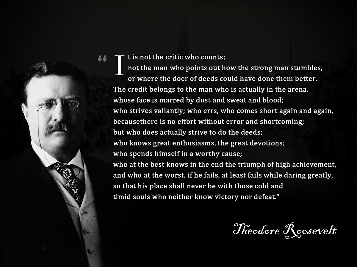 Man In The Arena Speech Theodore Roosevelt 1910