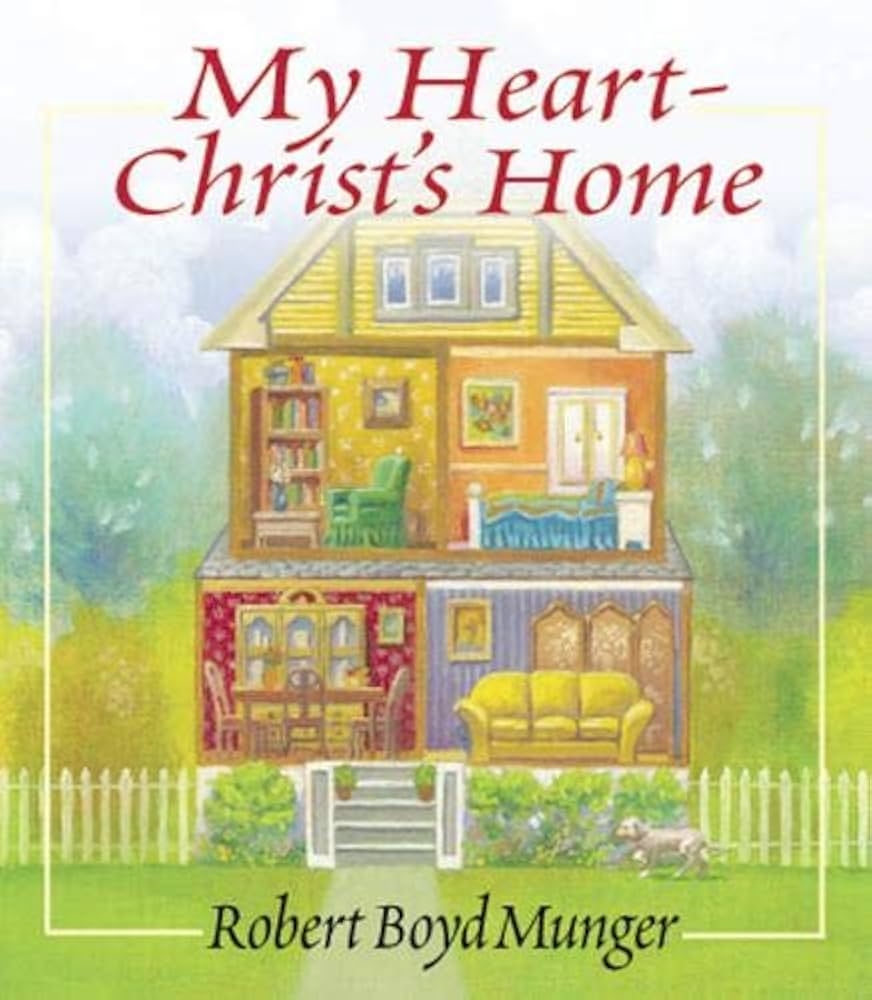 My Heart Christ s Home A Story For Young U0026 Old Miniature Gift 