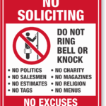 No Soliciting No Excuses No Exceptions Do Not Ring Bell Sign