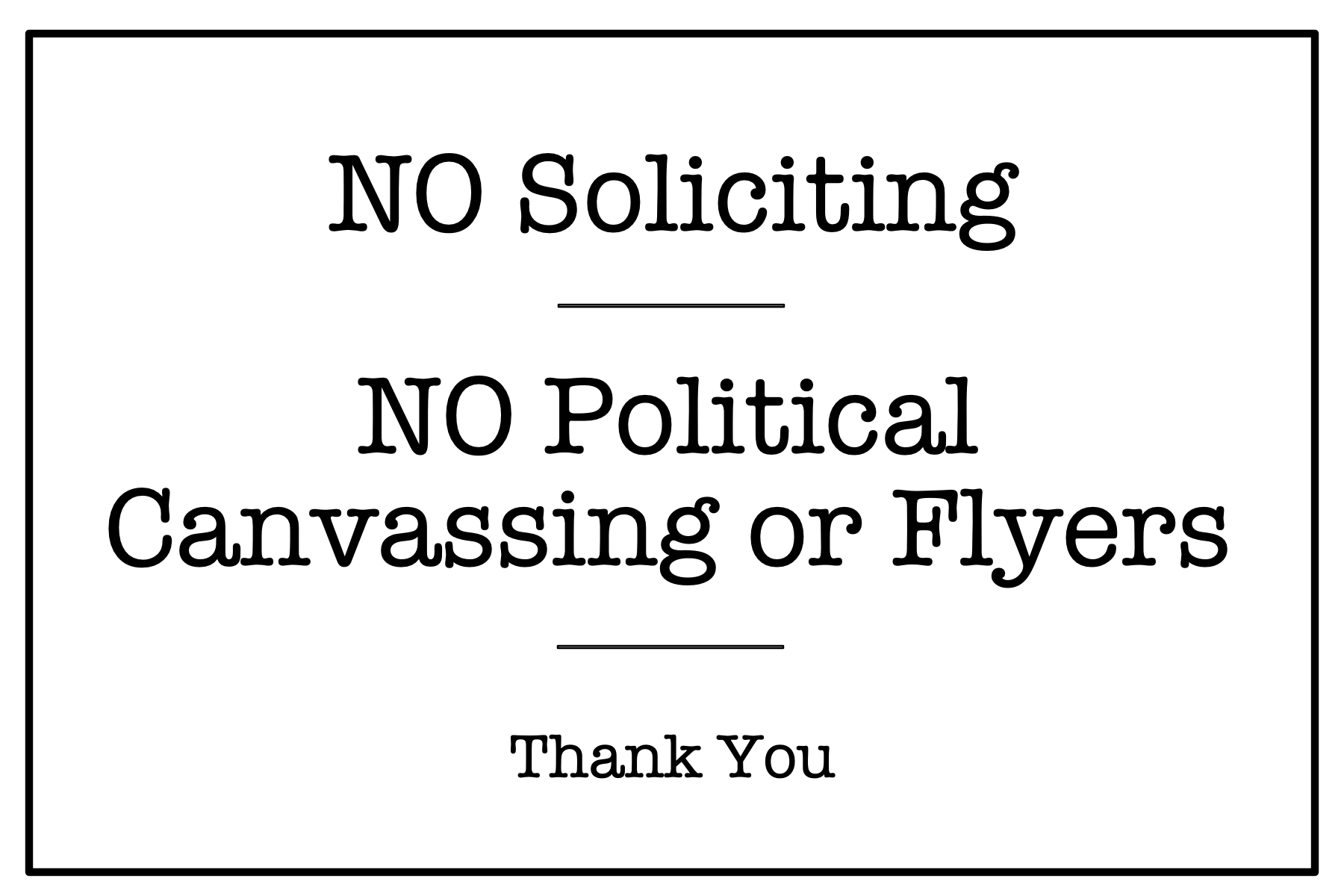 No Soliciting Or Political Canvassing Sign Free Printable New 