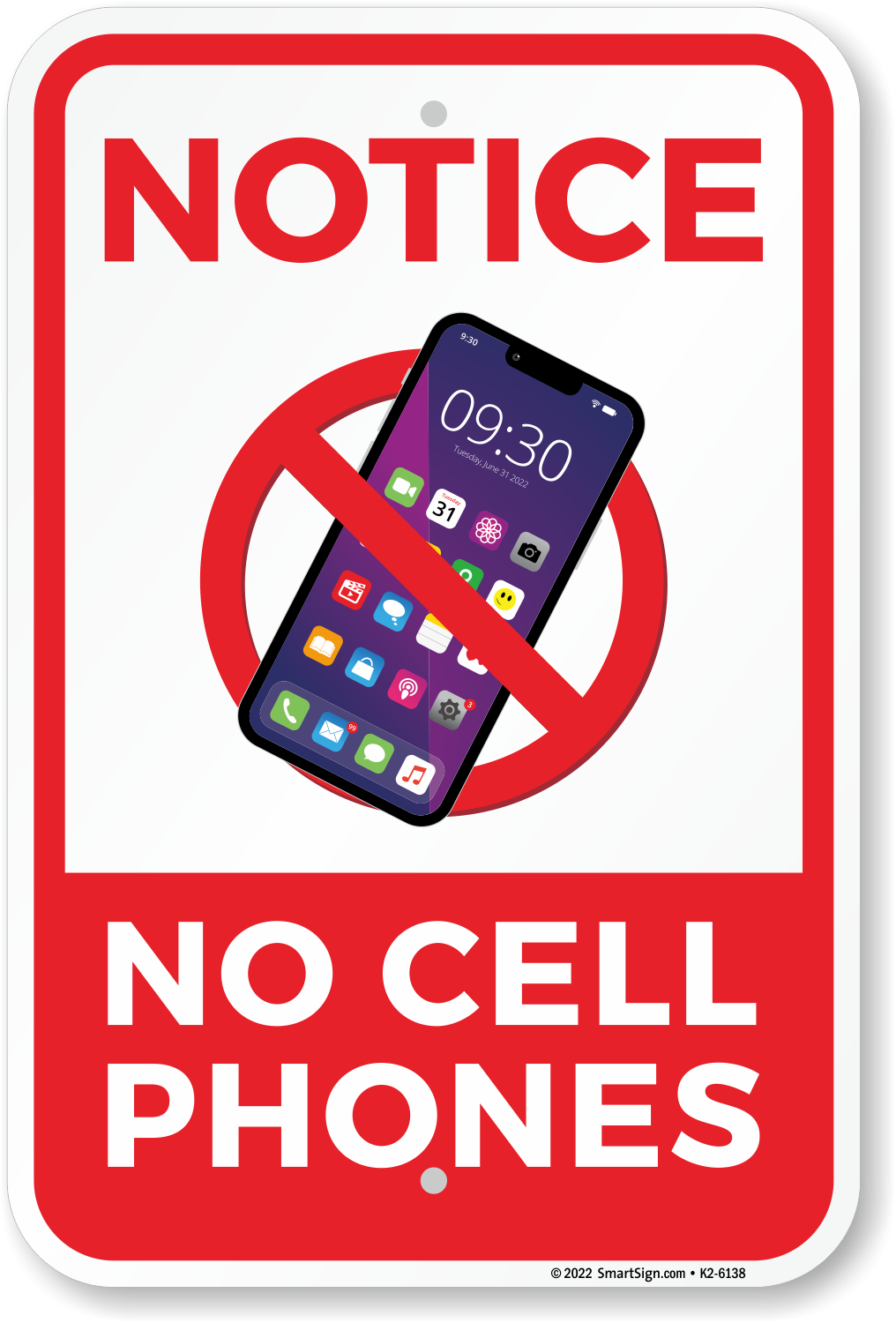 Notice No Cell Phone Sign SKU K2 6138