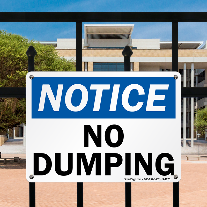 Notice No Dumping Sign SKU S 4270