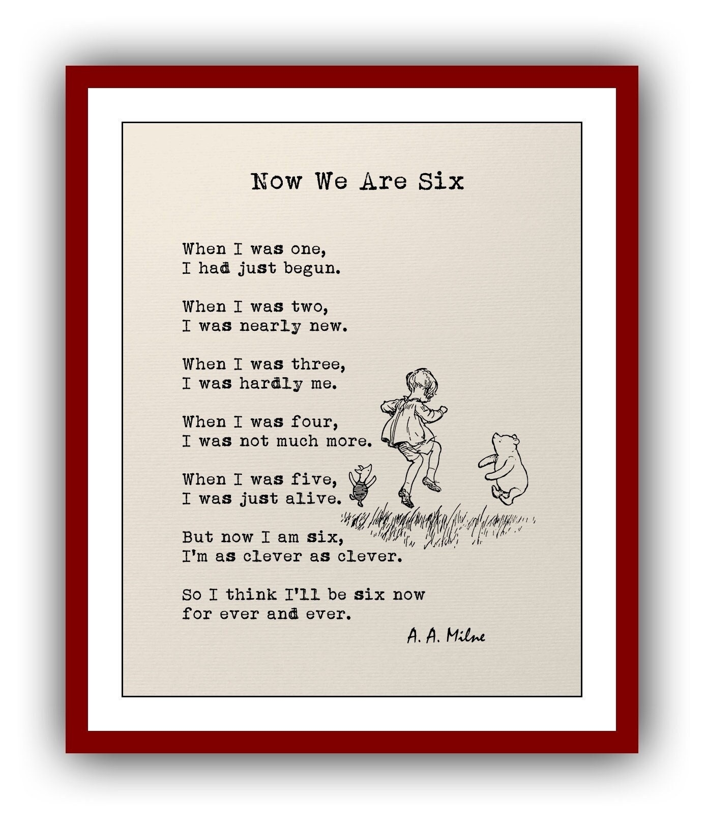 Now We Are Six A A Milne Poems When I Was One I Had Just Begun When I Was Two Winnie The Pooh Quote Vintage Poster 820