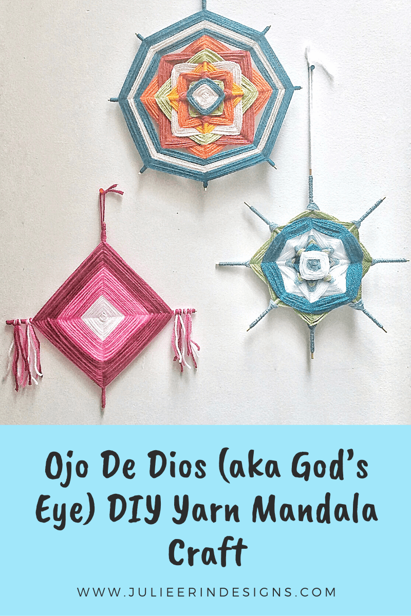 Ojo De Dios aka God s Eye DIY Yarn Mandala Craft Julie Erin Designs