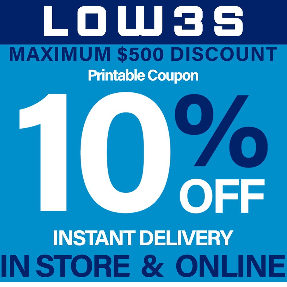 ONLINE U0026 In Store 10 OFF Lowes Printable Coupon Home Depot Coupons