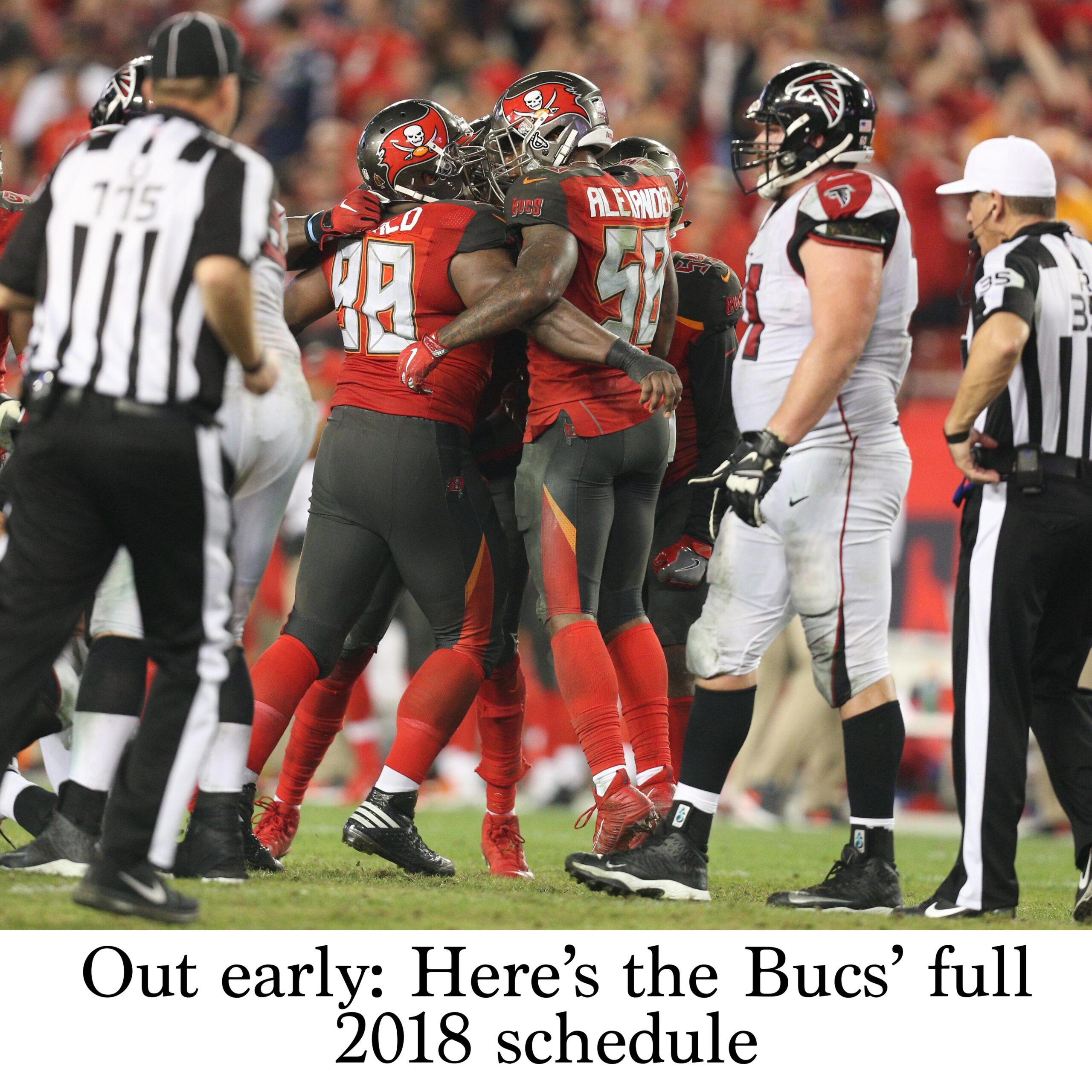 Out Early Here s The Bucs Full 2018 Schedule