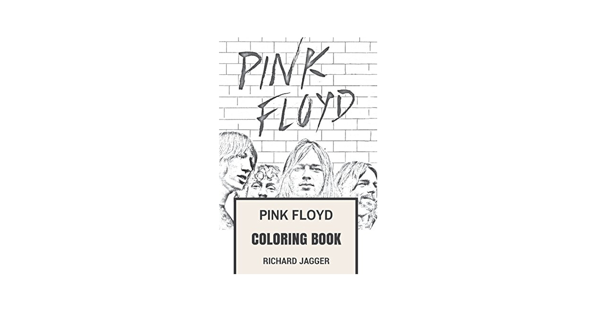 Pink Floyd Coloring Book Surreal Magical British Legendary Band With David Gilmour And Roger Waters Art Inspired Adult Coloring Book Jagger Richard Amazon sg Books