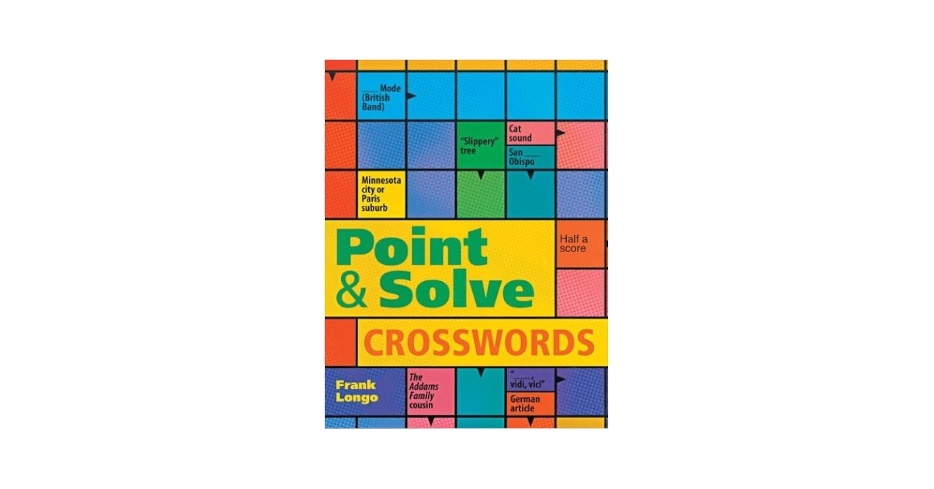 Point U0026 Solve Crosswords Longo Frank 9781402705441 Amazon 