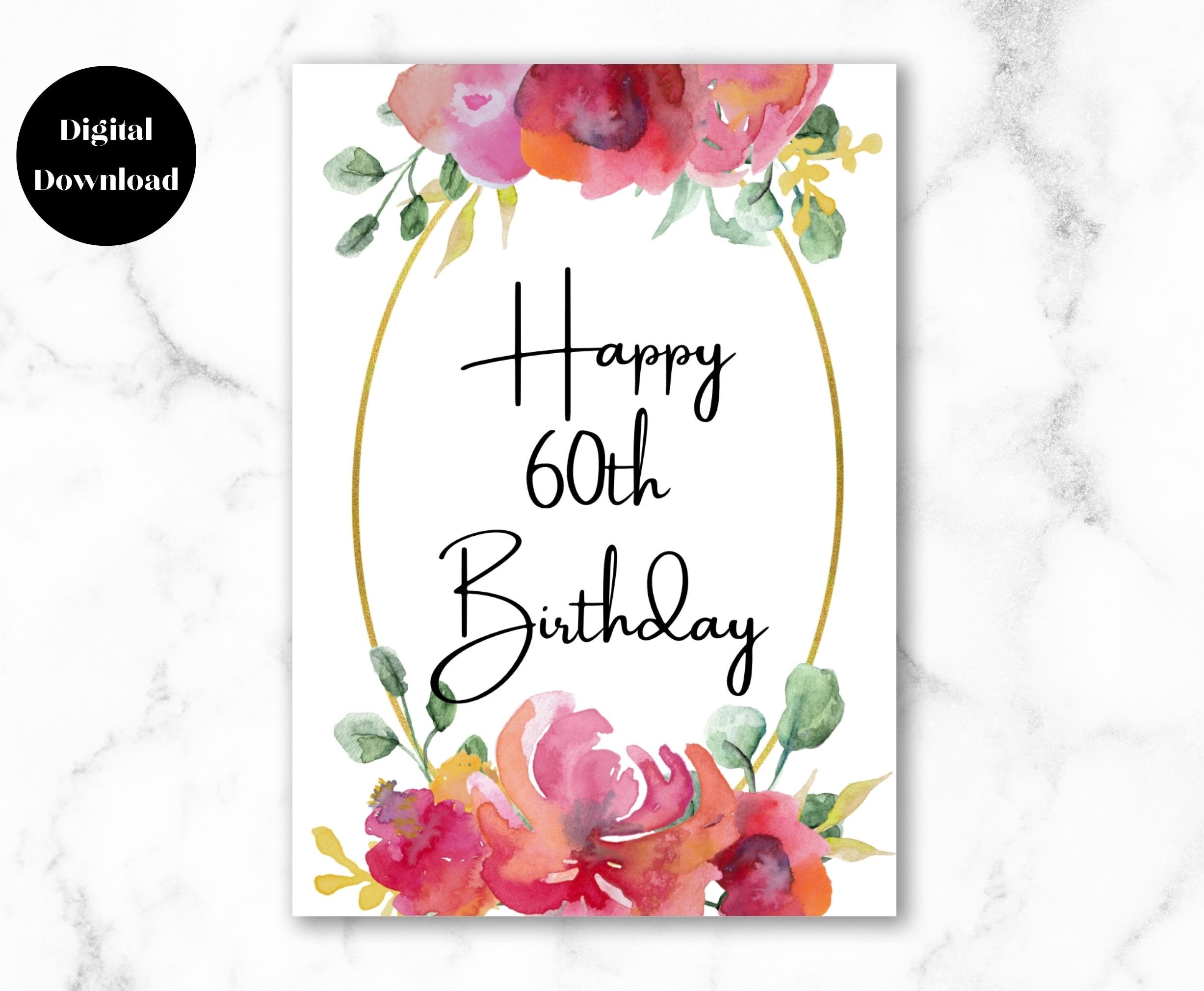 Printable 60th Birthday Card Sixty Birthday 60th Birthday Gift For Women Elegant Birthday Card For Mom Grandma Aunt Milestone Age Card Etsy