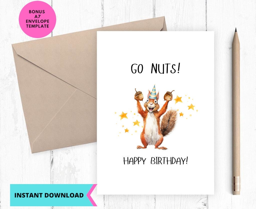 Printable Birthday Card Squirrel Birthday Card Go Nuts 