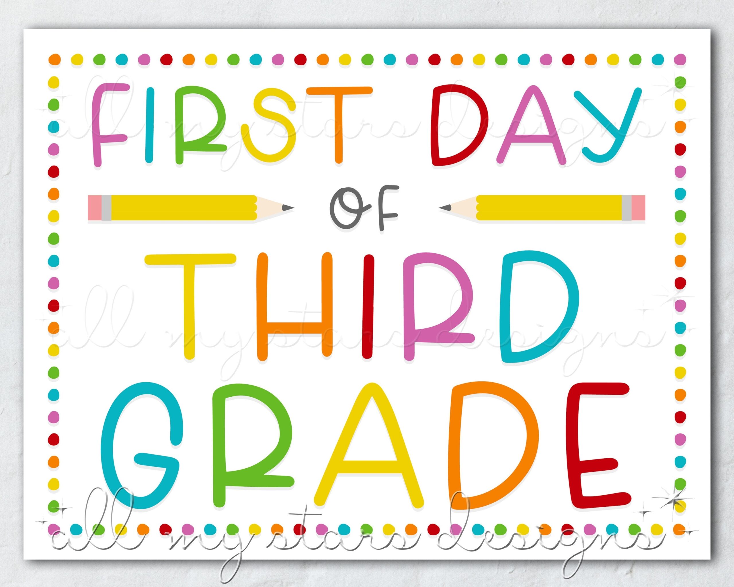 PRINTABLE First Day Of Third Grade Sign Instant Download 