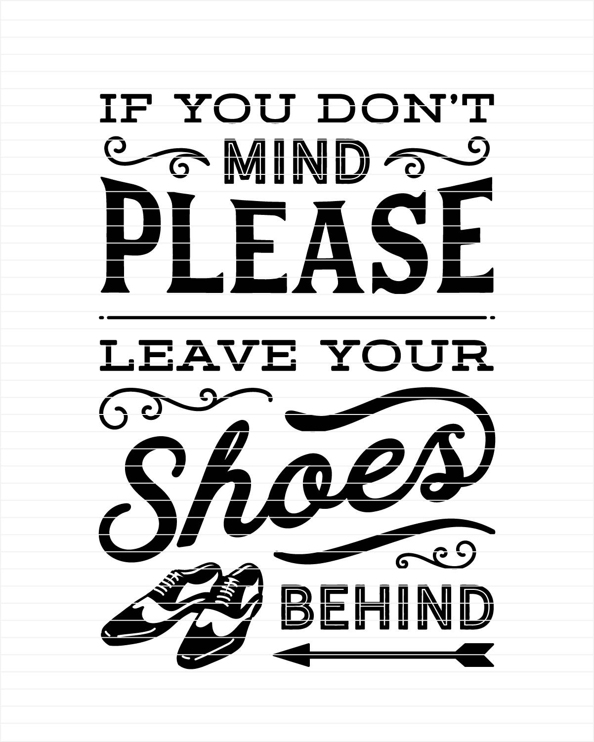 Printable Sign Leave Your Shoes Behind No Shoes Take Off Remove Your Shoes Off Sign Mudroom Hallway Retro vintage Pdf Jpg Digital Download