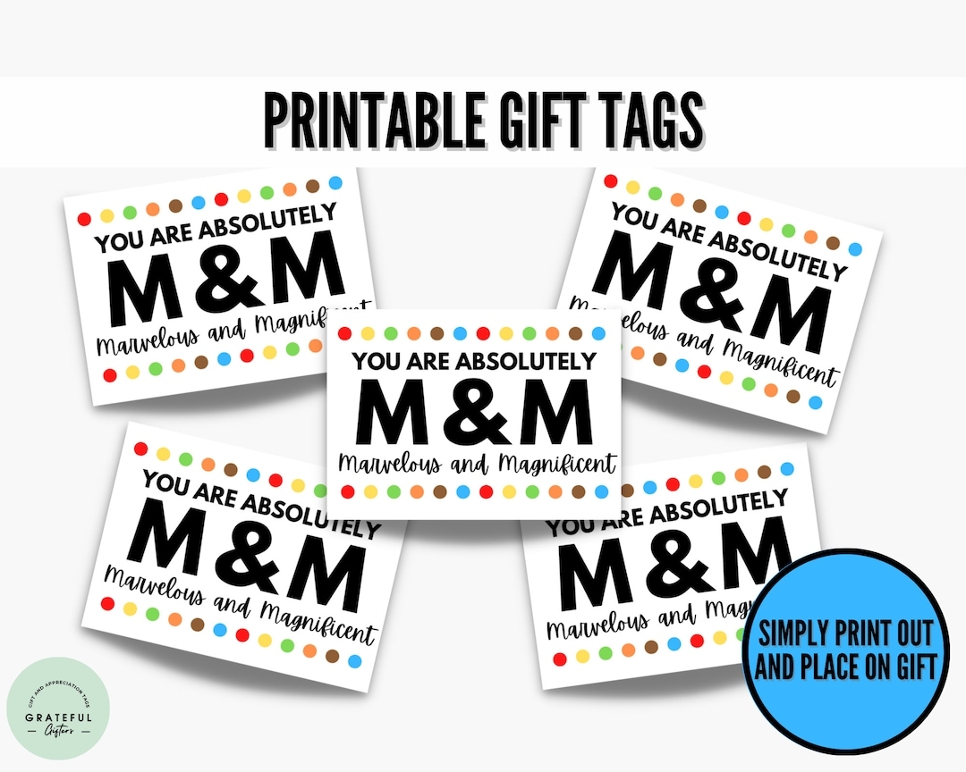 PRINTABLE You Are Absolutely Marvelous And Magnificent Candy Gift Tags Appreciation For Staff Candy PDF Gift Tag Mu0026M Tags Chocolate Etsy