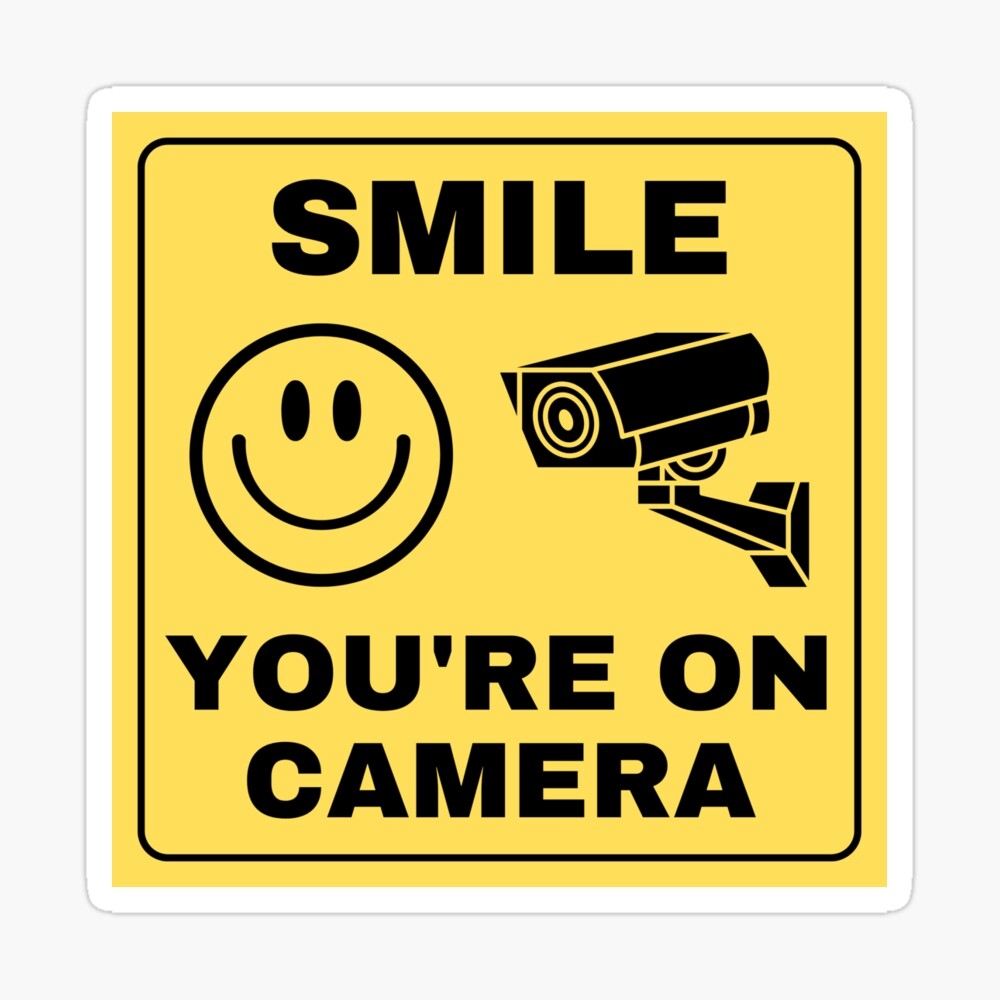 Smile You re On Camera Security Sign Smile You re On Camera Security Sign
