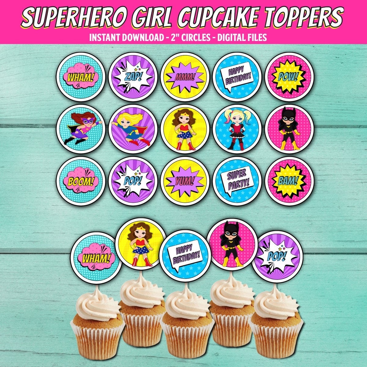 Superhero Girl Cupcake Toppers Superhero Party Decorations Superhero Girl Birthday Party Super Girl Birthday Party Digital Files DIY Etsy